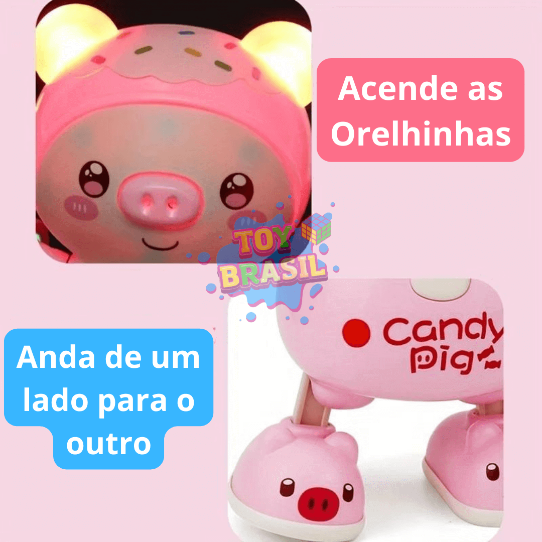 Candy Pig, o Porquinho Dançarino
